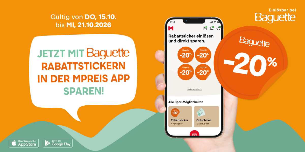 Rabattaktion für Baguette in der MPreis App. Smartphone zeigt Rabattsticker mit -20%. Text: „Jetzt mit Baguette Rabattstickern sparen!“ Gültig vom 15.10. bis 21.10.2026.