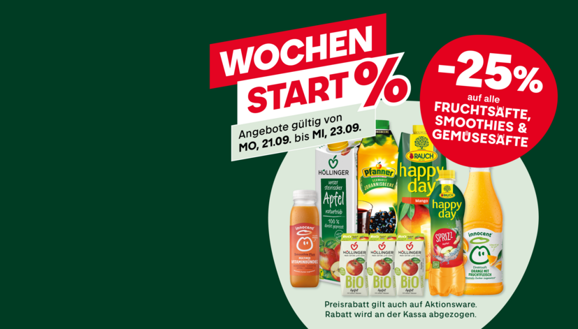 Wochenstart-Angebot mit -25% auf Fruchtsäfte, Smoothies und Gemüsesäfte. Produkte von Höllinger, Pfanner, Rauch und Happy Day sind abgebildet. Gültig vom 21.09. bis 23.09.