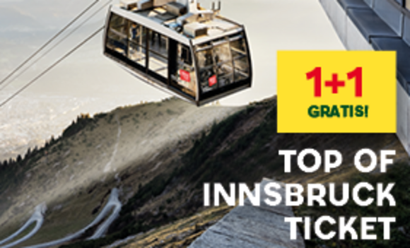 1+1 Gratis Top of Innsbruck Ticket