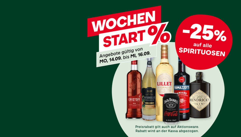 Wochenstart-Angebot mit -25% auf alle Spirituosen. Abgebildet sind verschiedene Flaschen, darunter Jack Daniel's, Hendrick's Gin und Lillet. Gültig vom 14.09. bis 16.09.