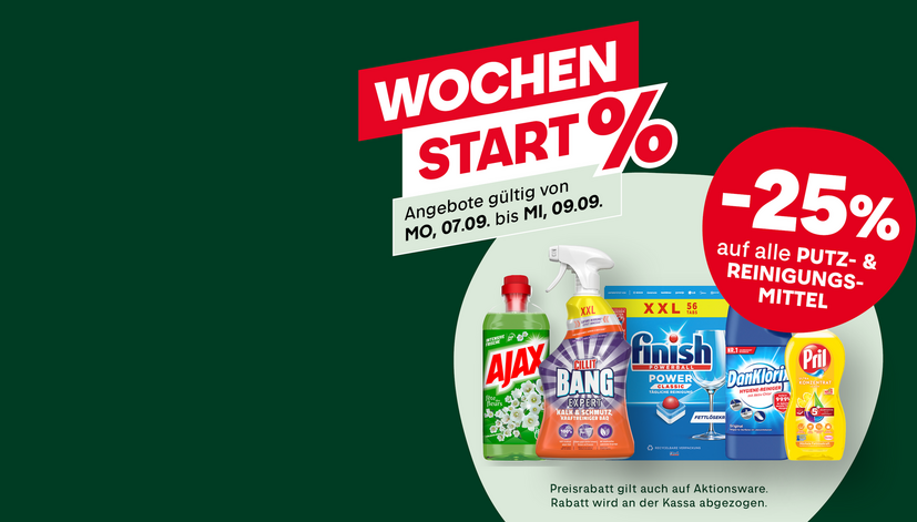 Wochenstart-Angebot mit -25% auf Putz- und Reinigungsmittel. Abgebildet sind Flaschen von Ajax, Frosch, Finish, DanKlorix und Pril. Gültig vom 07.09. bis 09.09.